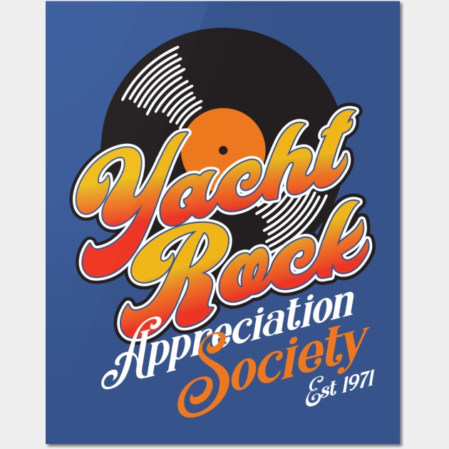 Yacht Rock Appreciation Society Wall Art by MindsparkCreative